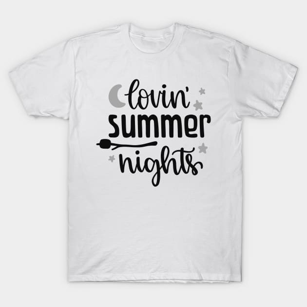 Lovin Summer Nights! Outdoors Shirt, Hiking Shirt, Adventure Shirt, Camping Shirt T-Shirt by ThrivingTees